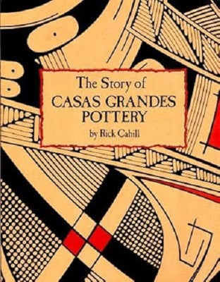 The Story of Casas Grandes Pottery