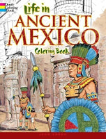 Life in Ancient Mexico coloring book