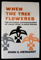 When The Tree Flowered by John G Neihardt