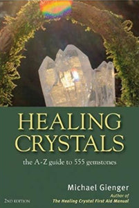 Healing Crystals - A to Z Guide