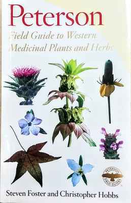 Field Guide to Western Medicinal Plants/Herbs