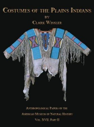 Costumes of The Plains Indians