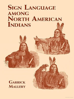 Sign Language Among North American Indian